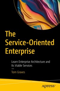 The Service-Oriented Enterprise - Tom Graves - E-Book