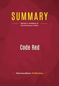 Summary: Code Red - BusinessNews Publishing - E-Book