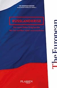 Russlandkrise - Dr. Alexander Görlach - E-Book