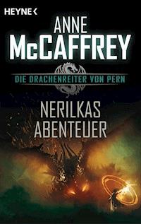 Nerilkas Abenteuer - Anne McCaffrey - E-Book