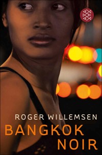 Bangkok Noir - Roger Willemsen - E-Book