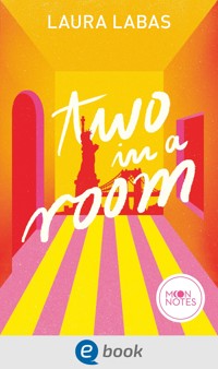Room for Love 1. Two in a Room - Laura Labas - E-Book