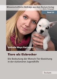Tiere als Eisbrecher - Nathalie M Hartmann - E-Book