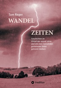 Wandelzeiten - Tom Reger - E-Book