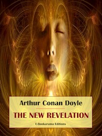 The New Revelation - Arthur Conan Doyle - E-Book