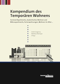 Kompendium des Temporären Wohnens -  - E-Book