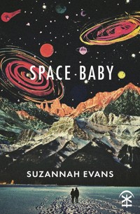 Space Baby - Suzannah Evans - E-Book