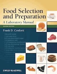 Food Selection and Preparation - Frank D. Conforti - E-Book