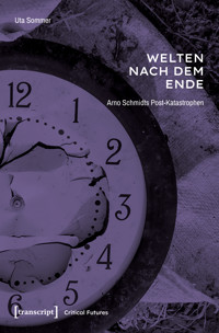 Welten nach dem Ende - Uta Sommer - E-Book