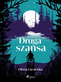 Druga szansa - Oliwia Ciesielska - E-Book