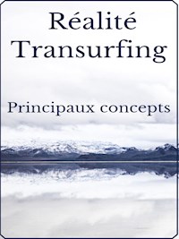 Réalité Transurfing: Principaux concepts - Fer Rov - E-Book