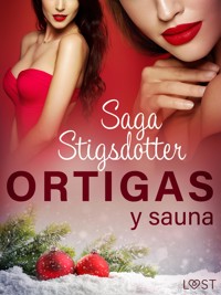 Ortigas y sauna - Saga Stigsdotter - E-Book