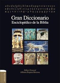 Gran Diccionario enciclopédico de la Biblia - Alfonso Ropero - E-Book