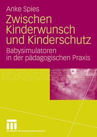Zwischen Kinderwunsch und Kinderschutz - Anke Spies - E-Book