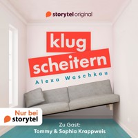 Klugscheitern - Tommy & Sophia Krappweis - Alexa Waschkau - Hörbuch