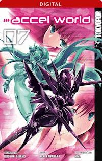 Accel World 07 - Reki Kawahara - E-Book