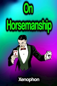 On Horsemanship - Xenophon - E-Book
