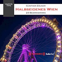 Halbseidenes Wien - Günther Zäuner - Hörbuch