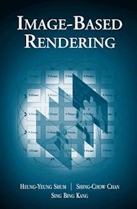 Image-Based Rendering - Heung-Yeung Shum - E-Book