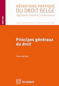 Principes généraux du droit - Pierre Marchal † - E-Book