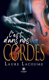 C’est dans nos cordes - Laure Lacoume - E-Book