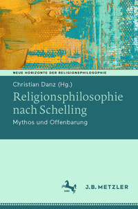 Religionsphilosophie nach Schelling -  - E-Book