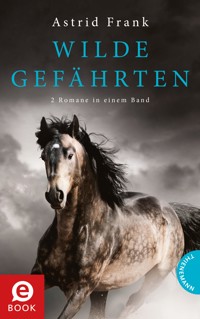 Wilde Gefährten - Astrid Frank - E-Book