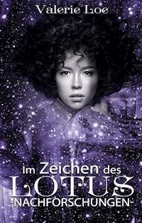 Im Zeichen des Lotus - Valerie Loe - E-Book