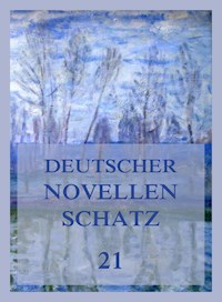Deutscher Novellenschatz 21 - Friedrich Gerstäcker - E-Book