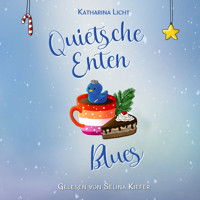 Quietscheenten-Blues - Katharina Licht - Hörbuch