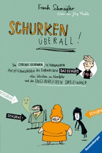 Schurken überall! - Frank Schmeißer - E-Book + Hörbuch