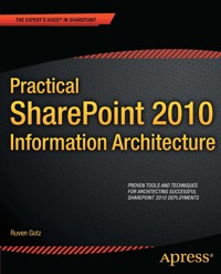 Practical SharePoint 2010 Information Architecture - Ruven Gotz - E-Book