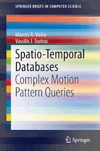 Spatio-Temporal Databases - Marcos R. Vieira - E-Book
