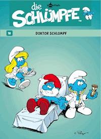 Die Schlümpfe 18. Doktor Schlumpf - Peyo - E-Book