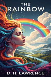 The Rainbow - D H Lawrence - E-Book