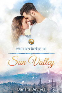 Winterliebe in Sun Valley - Danara DeVries - E-Book
