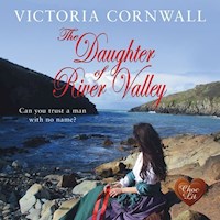 The Daughter of River Valley - Victoria Cornwall - Hörbuch