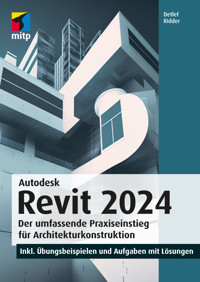 Autodesk Revit 2024 - Detlef Ridder - E-Book
