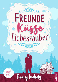 Freunde Küsse Liebeszauber - Finny Ludwig - E-Book