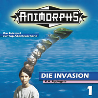 Animorphs, Folge 1: Die Invasion - Mennigen Peter - Hörbuch