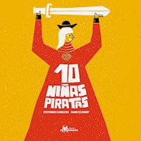 10 niñas piratas - Esteban Cabezas - E-Book