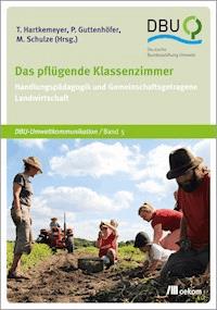 Das pflügende Klassenzimmer -  - E-Book