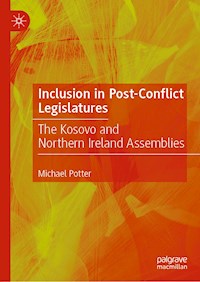 Inclusion in Post-Conflict Legislatures - Michael Potter - E-Book