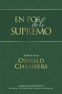 En pos de lo Supremo - Oswald Chambers - E-Book