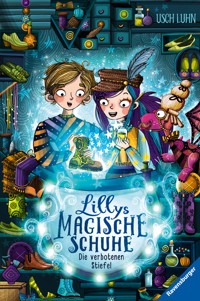 Lillys magische Schuhe, Band 2 - Die verbotenen Stiefel - Usch Luhn - E-Book