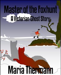 Master of the Foxhunt - Maria Thermann - E-Book