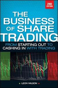 Business of Share Trading - Leon Wilson - E-Book