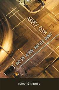 Wo die Henne Wasser trinkt - Kasper Behm - E-Book