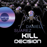 Kill Decision - Daniel Suarez - Hörbuch
