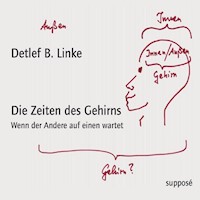 Die Zeiten des Gehirns - Thomas Knoefel - Hörbuch